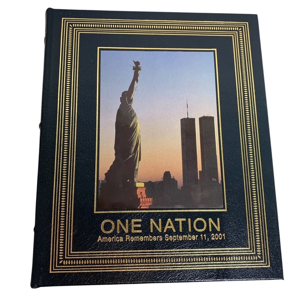 Easton Press One Nation America Remembers September 11 2001 9/11 Leather 1st Ed